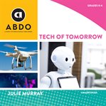 Tech of Tomorrow : Books Out Loud Collection cover image