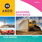 Machines that Build cover image
