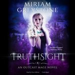 Truthsight : Outcast Mage cover image
