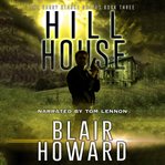 Hill House : Harry Starke Novels cover image