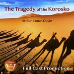 The Tragedy of the Korosko cover image