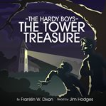 The Tower Treasure : Hardy Boys cover image