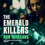The Emerald Killers : Fox & Farraday Mysteries cover image