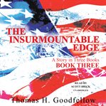 The insurmountable edge. Book three cover image