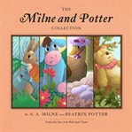 The Milne and Potter Collection cover image