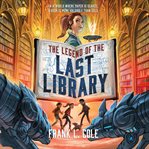 The Legend of the Last Library cover image