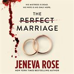 The Perfect Marriage