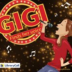 Gigi Finds Her Voice cover image