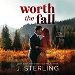 Worth the Fall cover image