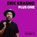 Eric Krasno Plus One, Vol. 10 cover image