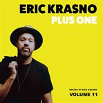 Eric Krasno Plus One, Vol. 11 cover image