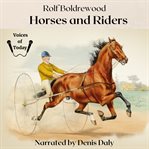 Horses and Riders : A Collection cover image