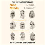 Nine Minds : Inner Lives On The Spectrum cover image