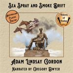 Sea Spray and Smoke Drift cover image