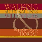 Walking, Autumnal Tints & Wild Apples cover image