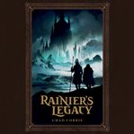 Rainier's Legacy cover image