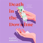 Death in the Downline cover image