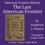 The Last American Frontier cover image