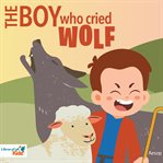 The Boy Who Cried Wolf cover image