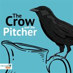 The Crow and the Pitcher cover image