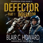 Defector Part 1: Imperator cover image