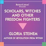 Scholars, witches and other freedom fighters cover image