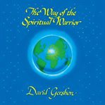 The way of the spiritual warrior cover image