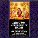 Like this : more poems of Rumi cover image