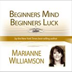 Beginners mind beginners luck cover image