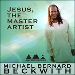 Jesus the master artist cover image
