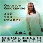 Quantum quickening. Are You Ready? cover image