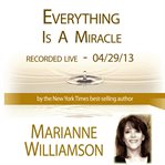 Everything is a miracle cover image