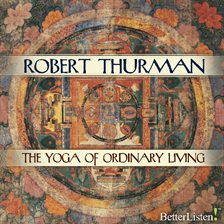 Cover image for The Yoga of Ordinary Living