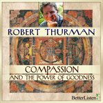 Compassion power and goodness cover image