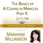 Basics in a course in miracles, part ii cover image