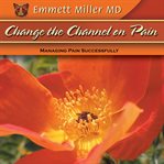 Change the channel on pain cover image