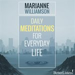 Daily meditations for everyday life cover image