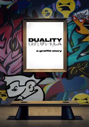 Duality : A Graffiti Story cover image