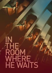 In the Room Where He Waits