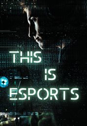 This Is Esports - Season 1 cover image