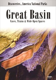 Great basin. Caves, Trains & Wide Open Spaces cover image