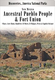 New Mexico Ancestral Pueblo people & Fort Union cover image