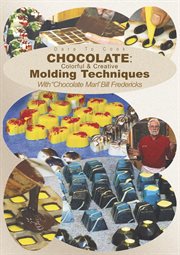 Chocolate. Colorful & creative molding techniques cover image