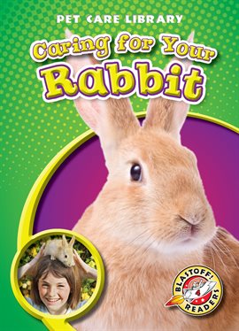 Imagen de portada para Caring for Your Rabbit
