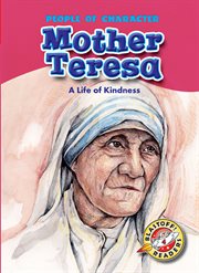 Mother Teresa : a life of kindness cover image