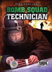 Bomb squad technician cover image