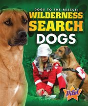 Wilderness search dogs cover image