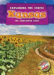 Kansas : the sunflower state cover image