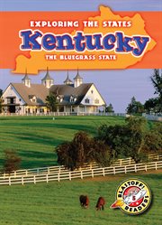 Kentucky : the bluegrass state cover image