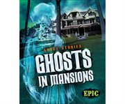 Ghosts in mansions cover image